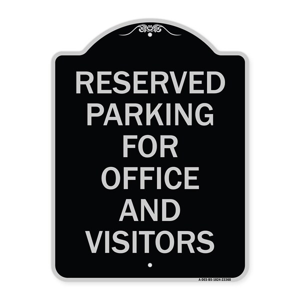 Signmission Parking Reserved Parking for Office and Visitors Heavy-Gauge Aluminum Sign, 24" x 18", BS-1824-23360 A-DES-BS-1824-23360 - main
